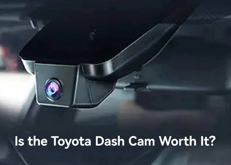 Is The Toyota Dash Cam Worth It? The Honest Truth Revealed